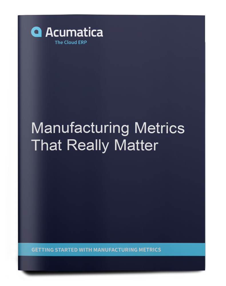 Manufacturing Metrics That Really Matter